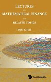 LECTURES ON MATHEMATICAL FINANCE AND RELATED TOPICS LECTURES ON MATHEMATICAL FINANCE AND RELATED TOPICS