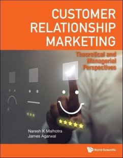 Customer Relationship Marketing: Theoretical and Managerial Perspectives - Malhotra, Naresh K; Agarwal, James