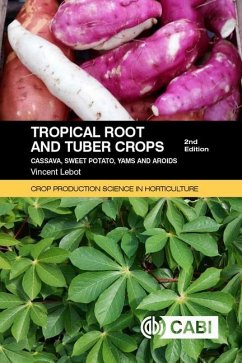 Tropical Roots and Tuber Crops - Lebot, Vincent (CIRAD, Vanuatu)
