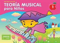 Teoría Musical Para Niños [Music Theory for Young Children], Bk 1 - Ng, Ying Ying