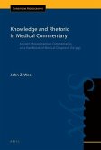Knowledge and Rhetoric in Medical Commentary