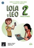 LOLA y LEO 2, paso a paso