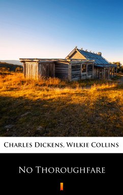 No Thoroughfare (eBook, ePUB) - Collins, Wilkie; Dickens, Charles