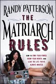The Matriarch Rules (eBook, ePUB)