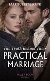The Truth Behind Their Practical Marriage (Mills & Boon Historical) (Penniless Brides of Convenience, Book 3) (eBook, ePUB)