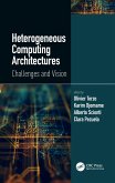 Heterogeneous Computing Architectures (eBook, PDF)