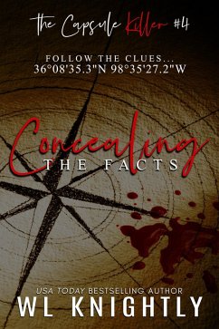 Concealing the Facts (The Capsule Killer, #4) (eBook, ePUB) - Knightly, Wl