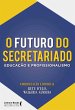 O futuro do secretariado (eBook, ePUB) - Bild 1