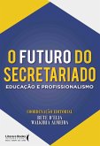 O futuro do secretariado (eBook, ePUB)
