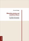 Öffentliche Archive und staatliches Wissen (eBook, PDF)