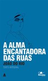 A Alma Encantadora Das Ruas (eBook, ePUB) A Alma Encantadora Das Ruas (eBook, ePUB)