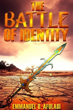 The Battle of Identity (eBook, ePUB) - O. Afolabi, Emmanuel