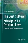 The Just Culture Principles in Aviation Law (eBook, PDF)