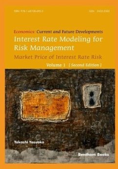 Interest Rate Modeling for Risk Management - Yasuoka, Takashi