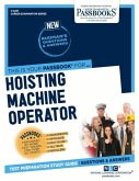 Hoisting Machine Operator (C-2257): Passbooks Study Guide Volume 2257
