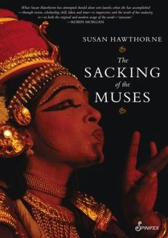 The Sacking of the Muses - Hawthorne, Susan