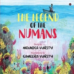 The Legend of the Numans - Sameera Vurity; Mounika Vurity