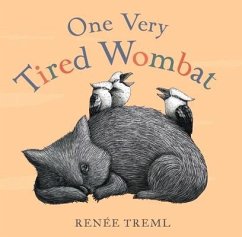 One Very Tired Wombat - Treml, Renée