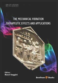 The Mechanical Vibration: Therapeutic Effects and Applications - Saggini, Raoul