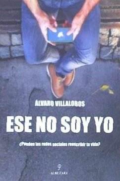 Ese No Soy Yo - Villalobos, Alvaro