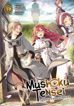 Mushoku Tensei: Jobless Reincarnation (Light Novel) Vol. 6 - Magonote, Rifujin Na