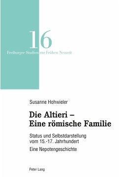 Die Altieri ¿ Eine römische Familie - Susanne, Hohwieler