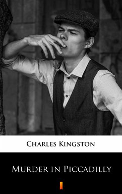 Murder in Piccadilly (eBook, ePUB) - Kingston, Charles