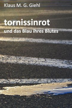 tornissinrot (eBook, ePUB) - Giehl, Klaus M. G.