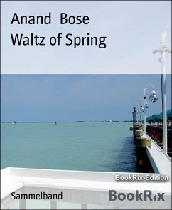 Waltz of Spring (eBook, ePUB) - Bose, Anand