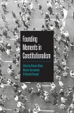 Founding Moments in Constitutionalism (eBook, ePUB)