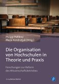 Die Organisation von Hochschulen in Theorie und Praxis (eBook, PDF)