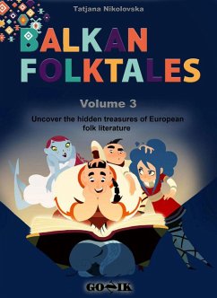 Balkan Folktales (eBook, ePUB) - Nikolovska, Tatjana