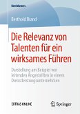 Die Relevanz von Talenten für ein wirksames Führen (eBook, PDF)