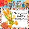 Felix bei den Kindern dieser Welt... - Bild 1