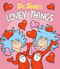 Dr. Seuss's Lovey Things - Seuss