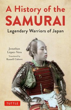 A History of the Samurai - Lopez-Vera, Jonathan