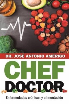 Chef Doctor - Amerigo, Jose Antonio