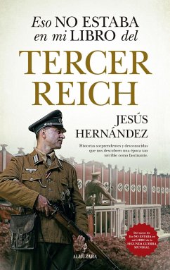 Eso No Estaba En Mi Libro del Tercer Reich - Hernandez, Jesus