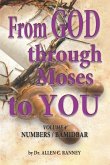 From GOD through Moses to YOU: Volume 4 NUMBERS / BAMIDBAR