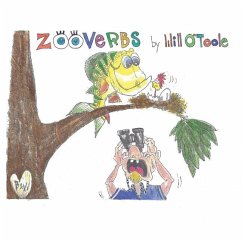 Zooverbs - O'Toole, Will