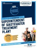 Superintendent of Wastewater Treatment Plant (C-2963): Passbooks Study Guide Volume 2963