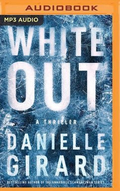 White Out: A Thriller - Girard, Danielle