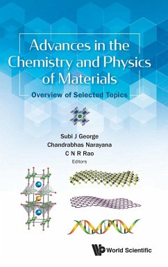 ADVANCES IN THE CHEMISTRY AND PHYSICS OF MATERIALS - Subi J George, Chandrabhas Narayana & C