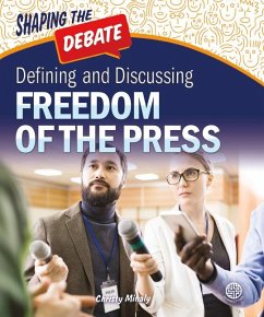 Defining and Discussing Freedom of the Press - Mihaly