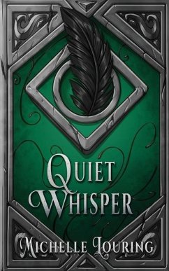 Quiet Whisper - Louring, Michelle