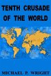 Tenth Crusade of The World (eBook, ePUB) - Bild 1