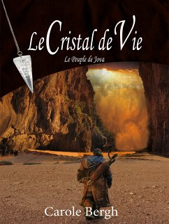 Le Cristal de Vie (eBook, ePUB) - Bergh, Carole