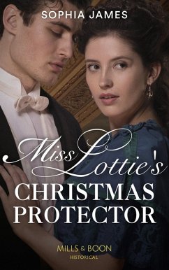 Miss Lottie's Christmas Protector (Mills & Boon Historical) (Secrets of a Victorian Household, Book 1) (eBook, ePUB) - James, Sophia