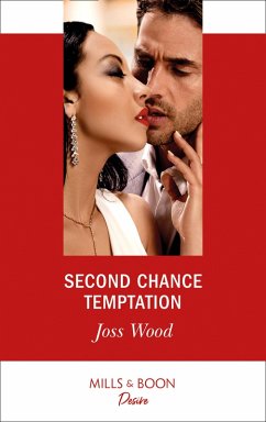 Second Chance Temptation (eBook, ePUB) - Wood, Joss Second Chance Temptation (eBook, ePUB) - Wood, Joss