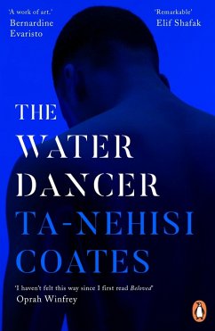 The Water Dancer (eBook, ePUB) - Coates, Ta-Nehisi